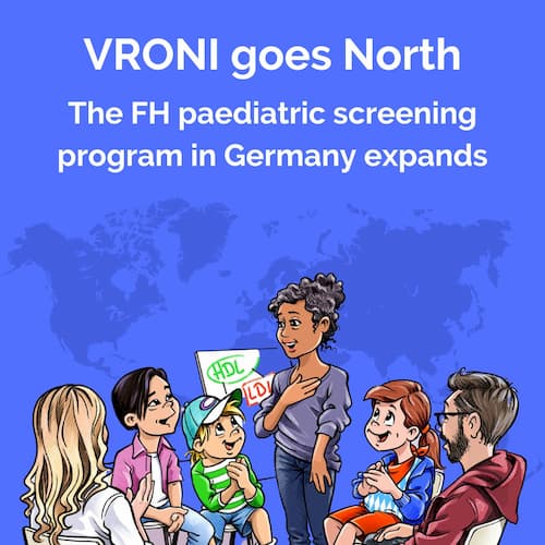 VRONI goes North – FH paediatric screening in Germany